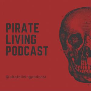 Pirate Living Podcast