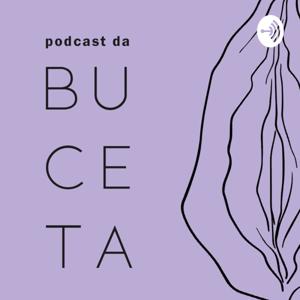 Podcast da Buceta