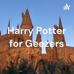 Harry Potter for Geezers