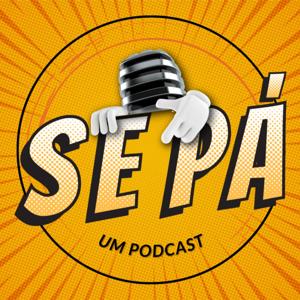 Sepá Um Podcast