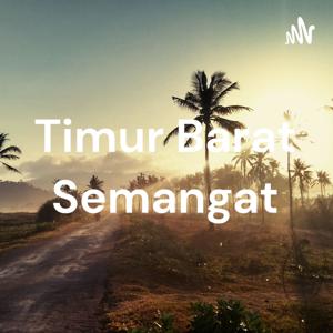 Timur Barat Semangat