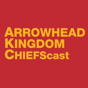 Arrowhead Kingdom CHIEFScast