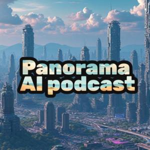 PANORAMA AI Podcast by Pepe Contreras