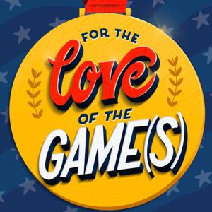 For the Love of the Game(s)