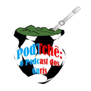 PodTchê: O Podcast dos Guris