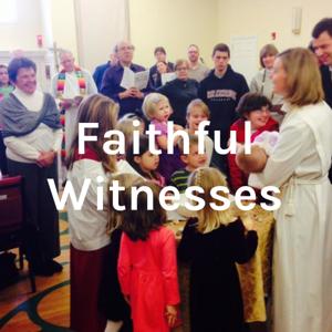 Faithful Witnesses