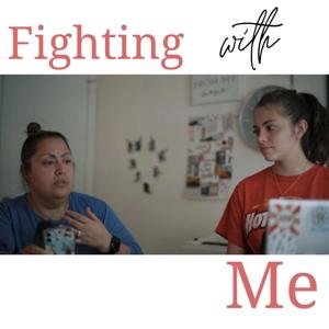 Fighting With Me