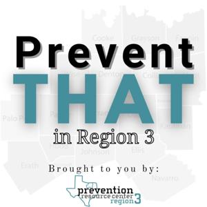 PreventTHAT in Region 3