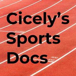 Cicely's Sports Documentaries