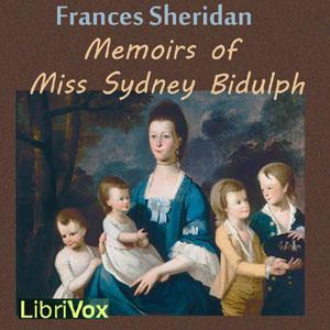 Memoirs of Miss Sidney Bidulph by Frances Sheridan (1724 - 1766)