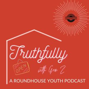 Truthfully with Gen Z