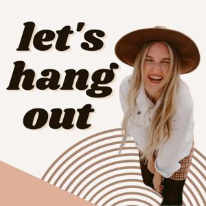 Let's Hang Out
