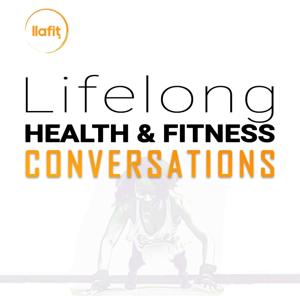 Lifelong Health & Fitness Conversations