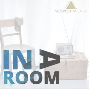 In a Room with Midwest Avenue