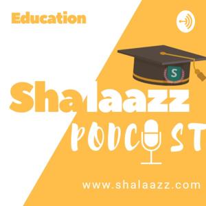 Shalaazz Podcast