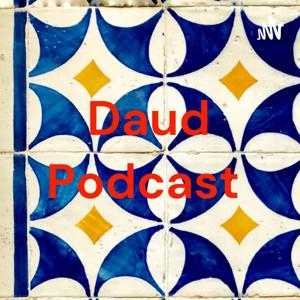 Daud Podcast