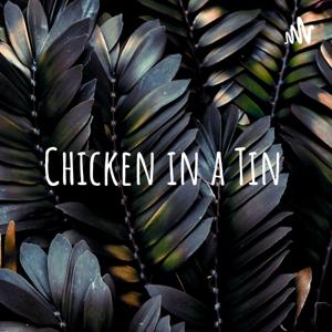 Chicken in a Tin