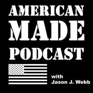 The American Made Podcast