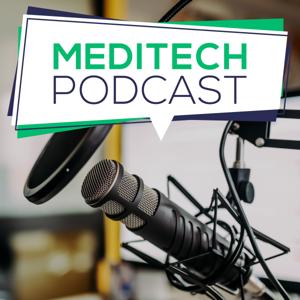 MEDITECH Podcast by MEDITECH