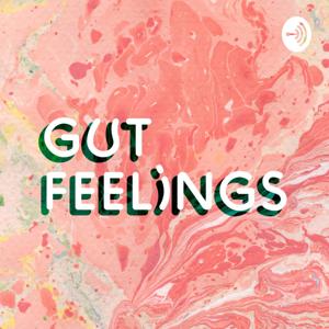 Gut Feelings