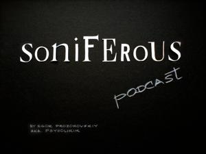 Soniferous Podcast