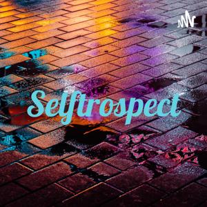 Selftrospect