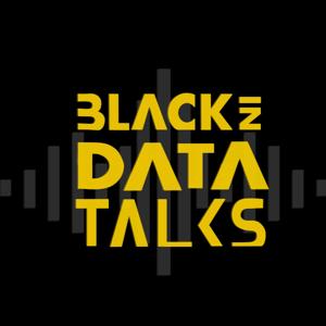 Black in Data Talks...