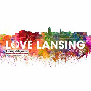 Love Lansing Podcast