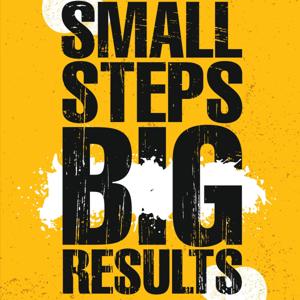 Small Steps to Success