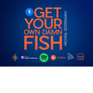 Get Your Own Damn Fish