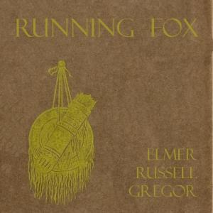 Running Fox by Elmer Russell Gregor (1878 - 1954)