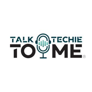 Talk Techie To Me®