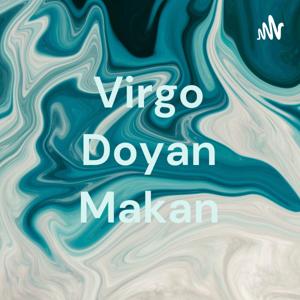 Virgo Doyan Makan