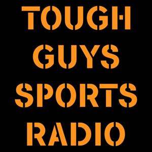 Tough Guys Sports Radio