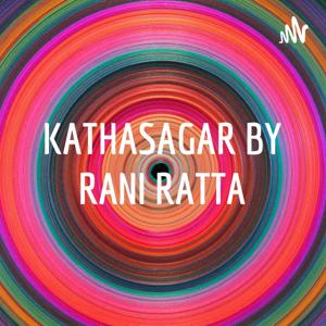 KATHASAGAR BY RANI RATTA