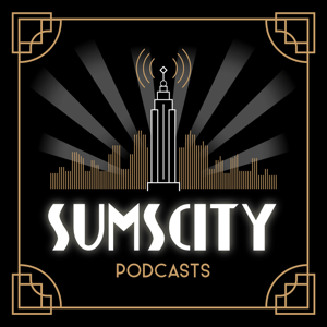 SumsCity Podcasts