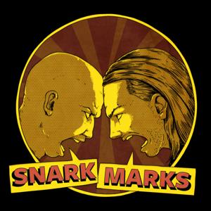 Snark Marks, A Very Funny Podcast