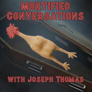 Mortified Conversations