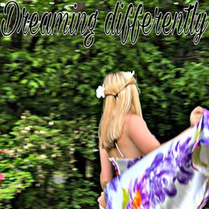 Dreaming Differently