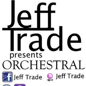 Jeff Trade presents ORCHESTRAL