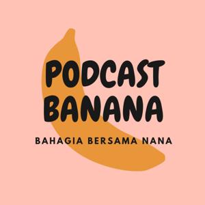 PODCAST BANANA