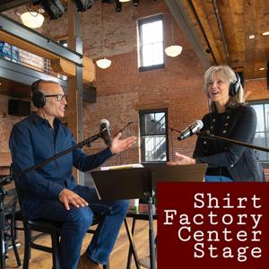 Shirt Factory Center Stage