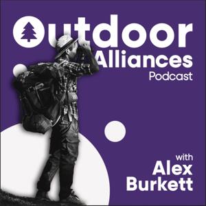 Outdoor Alliances Podcast