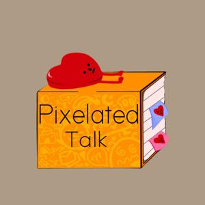 Pixelated Talk