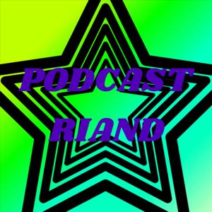 PODCAST RIAND
