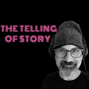 The Telling of Story