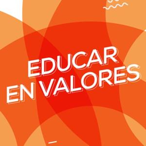 Educar en Valores