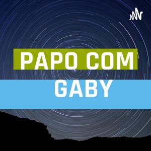 Papo com Gaby