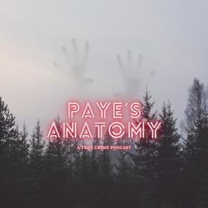 Paye’s Anatomy