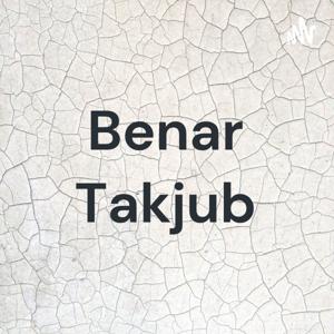 Benar Takjub